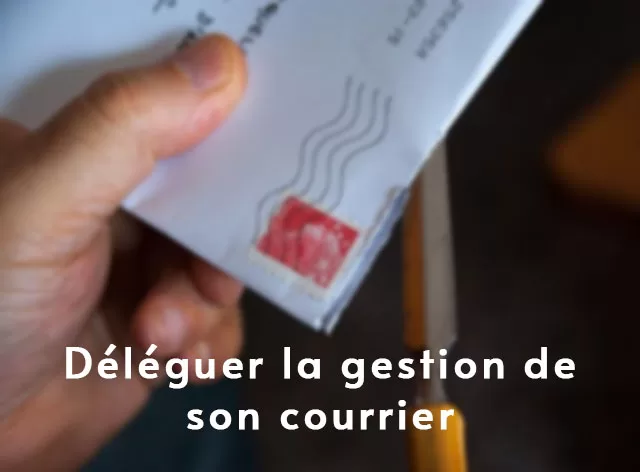 Déléguer la gestion de son courrier